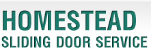 Homestead Sliding Door Service